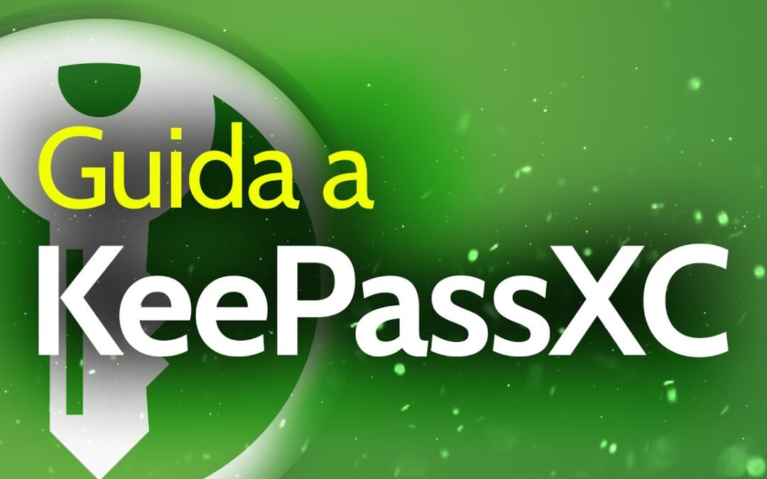 KeePassXC, come gestire le password e condividerle con un programma free open source.