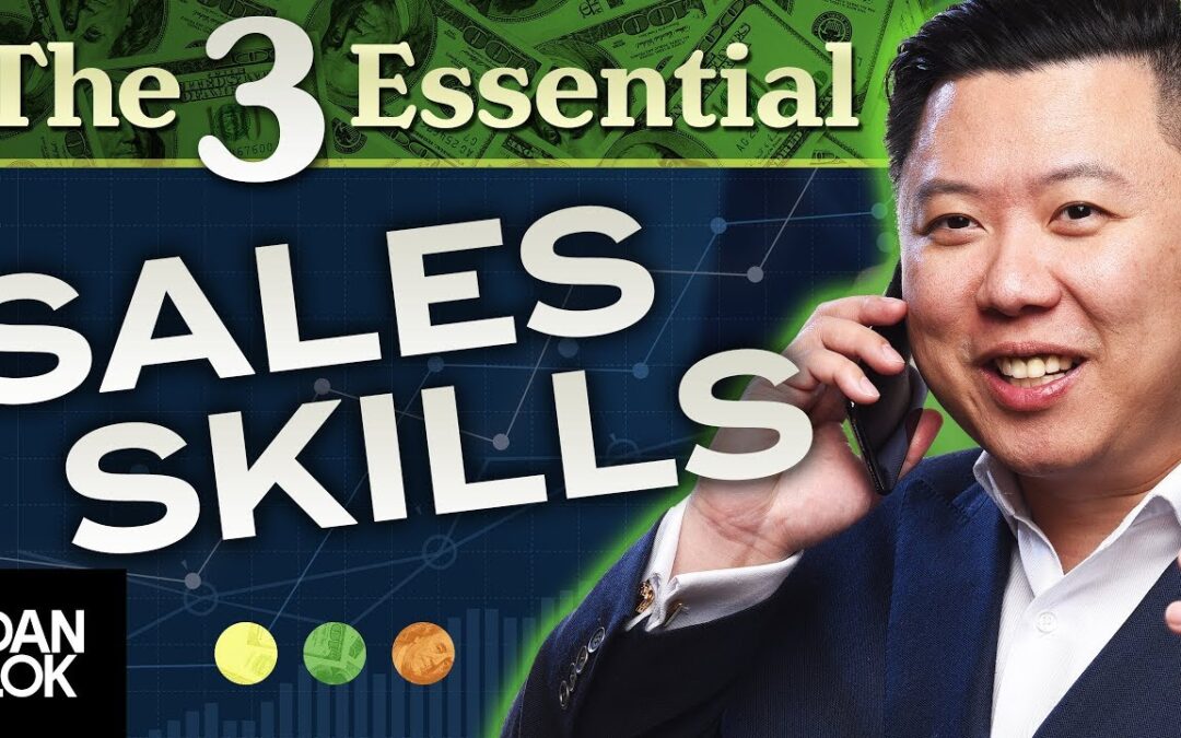 Dan Lok: le Tre Abilità Chiave per Vendere con Successo (e portare Soldi in Cassa).